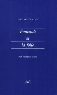 Foucault et la folie