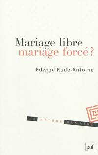 Mariage libre, mariage forcé ?