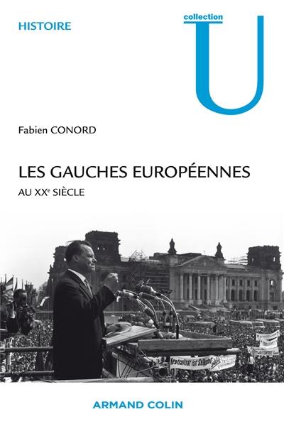 Les gauches européennes au XXe siècle