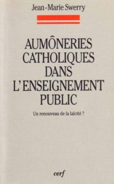 Aumôneries catholiques dans l'enseignement public : un renouveau de la laïcité ?