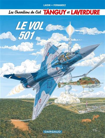 Les chevaliers du ciel Tanguy et Laverdure. Vol. 3. Le vol 501