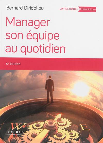 Manager son équipe au quotidien