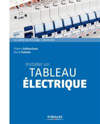 Installer un tableau électrique