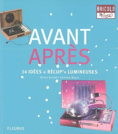 Avant, après : 14 idées récup' lumineuses