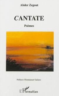 Cantate : poèmes