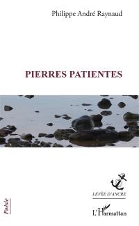 Pierres patientes