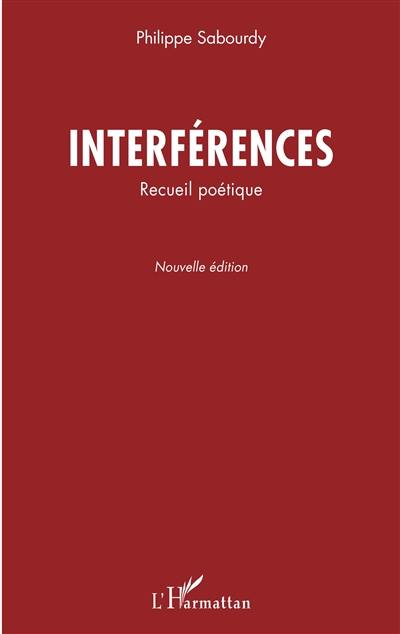 Interférences : recueil poétique