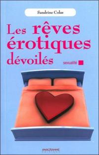 Les rêves érotiques dévoilés