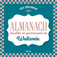 Almanach insolite et gourmand de Wallonie