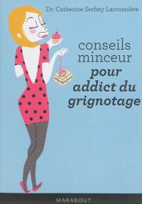 Conseils minceur pour addict du grignotage