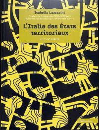 L'Italie des Etats territoriaux : XIII-XVe siècle