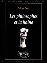 Les philosophes et la haine