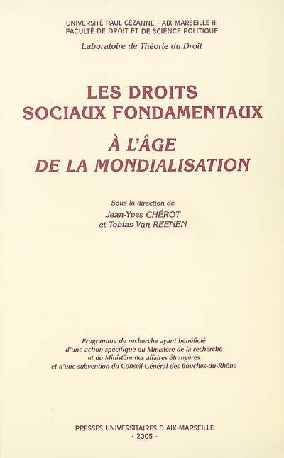 Les droits sociaux fondamentaux à l'âge de la mondialisation