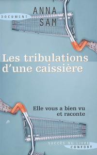 Les tribulations d'une caissière