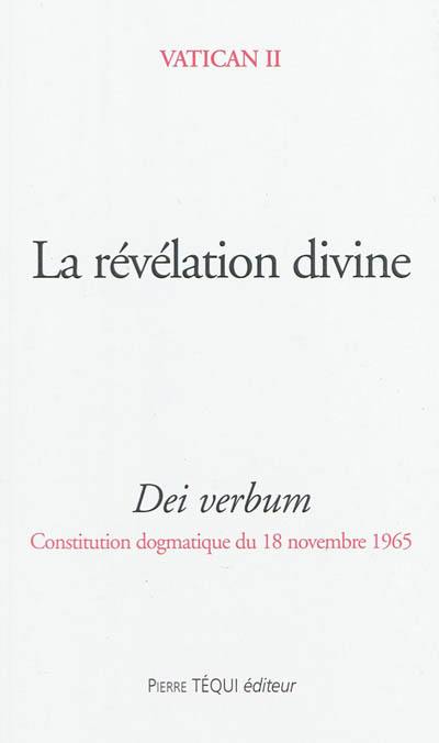 Constitution dogmatique : Dei verbum : la révélation divine, 18 novembre 1965