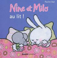 Nine et Milo. Au lit !