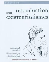 Introduction aux existentialismes