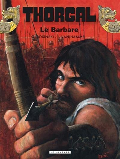 Thorgal. Vol. 27. Le barbare