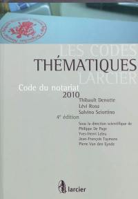 Code du notariat 2010