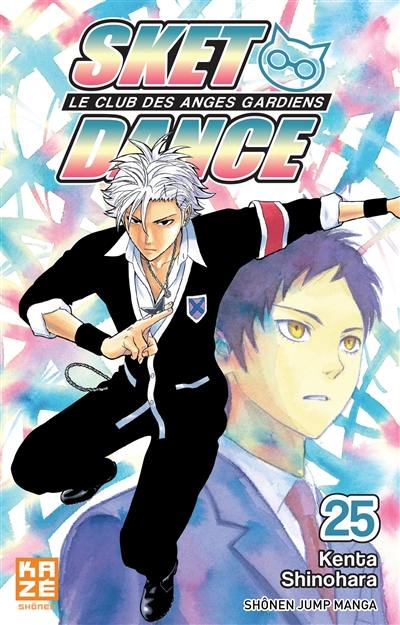 Sket Dance : le club des anges gardiens. Vol. 25