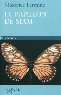 Le papillon de Siam