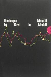 Le rêve de Madoff