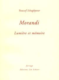 Morandi : lumière et mémoire