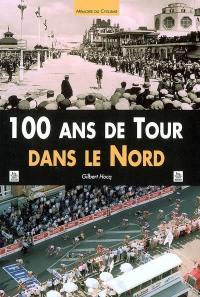 100 ans de Tour dans le Nord