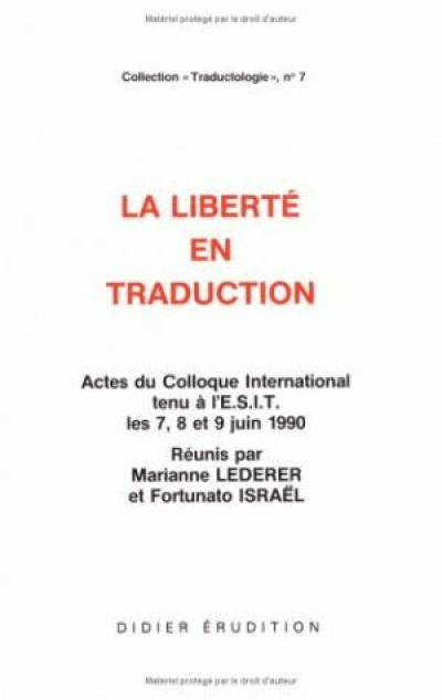 La Liberté en traduction : actes