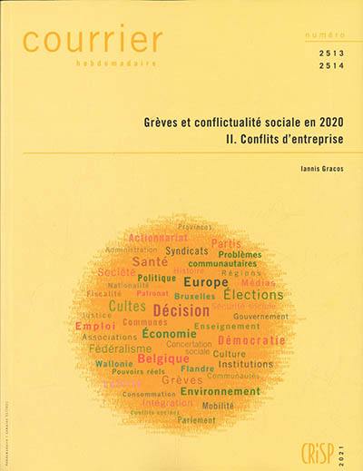 Courrier hebdomadaire, n° 2513-2514. Grèves et conflictualité sociale en 2020 : 2, conflits d'entreprise