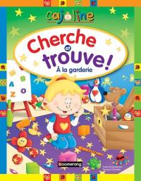 Cherche et trouve! À la garderie