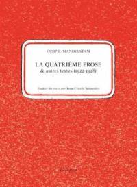 La quatrième prose : & autres textes, 1922-1929