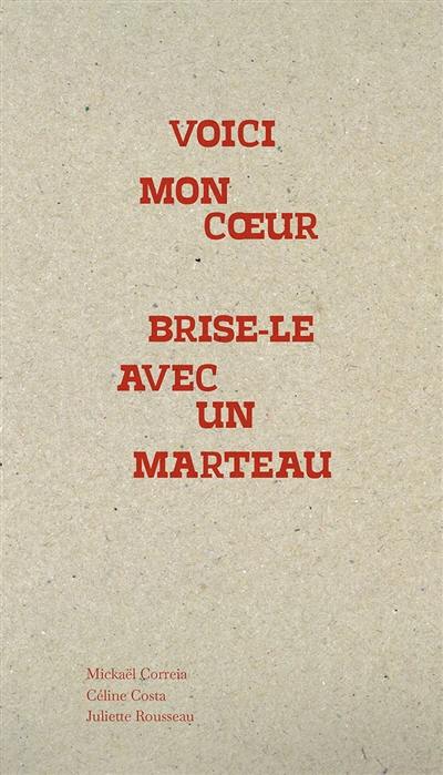 Voici mon coeur brise-le avec un marteau : recueil d'adufe