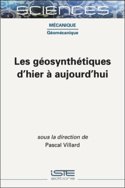 Les géosynthétiques d'hier à aujourd'hui