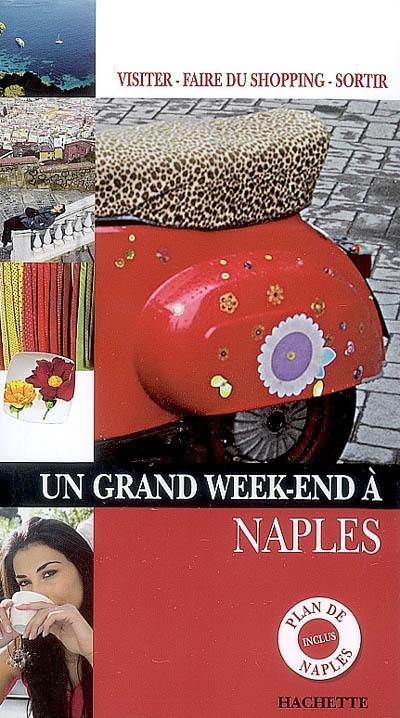 Un grand week-end à Naples