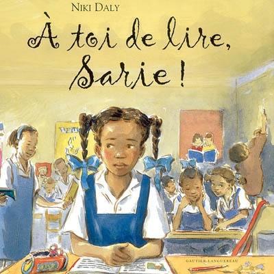 A toi de lire, Sarie !