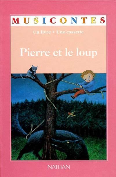 Pierre et le loup : conte musical de Sergueï Prokofiev