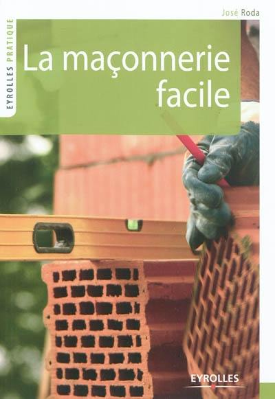 La maçonnerie facile