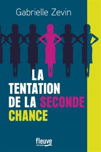 La tentation de la seconde chance