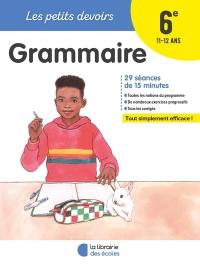 Grammaire 6e, 11-12 ans : 29 séances de 15 minutes