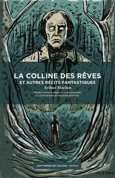 La colline des rêves : et autres récits fantastiques