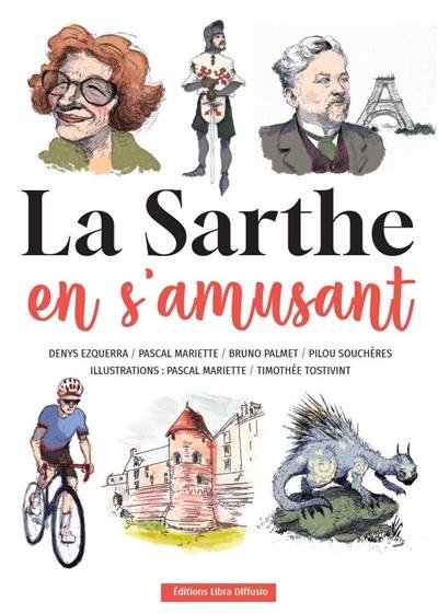 La Sarthe en s'amusant