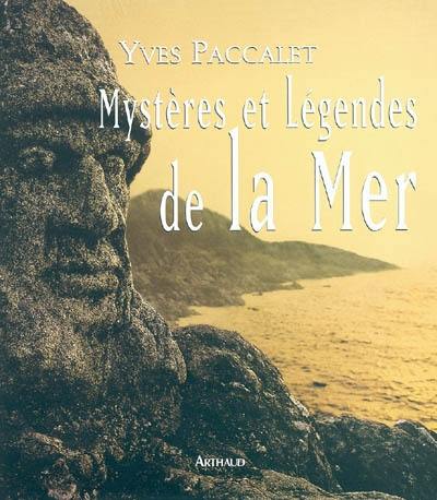 Mystères et légendes de la mer