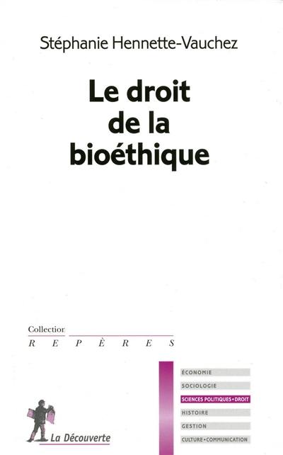 Le droit de la bioéthique