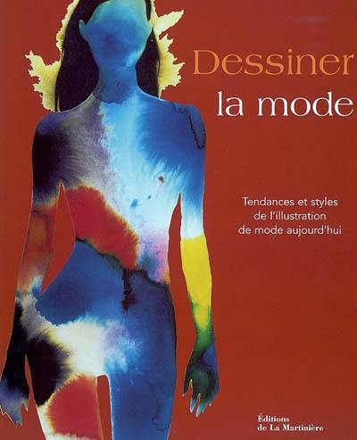 Dessiner la mode : tendances et styles de l'illustration de mode aujourd'hui