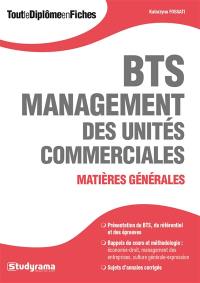 BTS management des unités commerciales : matières générales