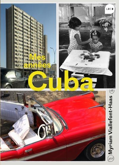 Mes années Cuba