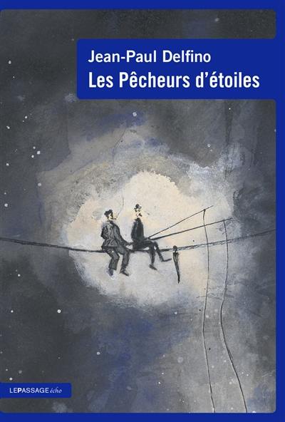 Les pêcheurs d'étoiles