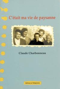 C'était ma vie de paysanne