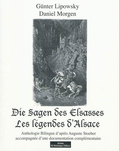 Les légendes d'Alsace. Die Sagen des Elsasses